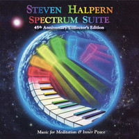 Steven Halpern - Spectrum Suite 45th Anniversary Collector's Edition
