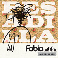 Fobia - Pesadilla (MTV Unplugged)