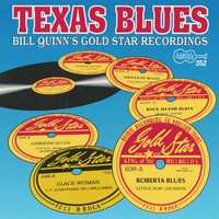 Various Artists - Texas Blues: Bill Quinn's Gold Star Recordings