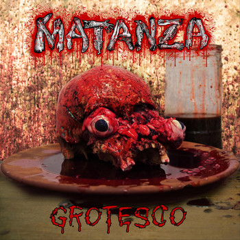Matanza - Grotesco