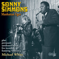 Sonny Simmons - Manhattan Egos