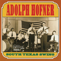 Adolph Hofner - South Texas Swing