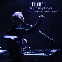 Fuchs - One Lively Decade (Live)
