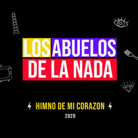 Los Abuelos De La Nada - Himno de Mi Corazón (feat. Hilda Lizarazu & Natalie Perez)