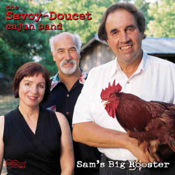 Savoy-Doucet Cajun Band - Sam's Big Rooster