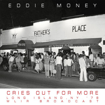 Eddie Money - Cries Out For More (Live, NY 1978)