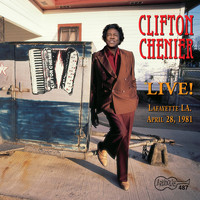 Clifton Chenier - Live! at Grant Street