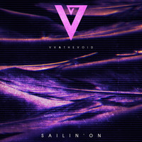 VV & The Void - Sailin' On