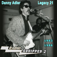Danny Adler - The Danny Adler Legacy Series Vol 21 Radio Equipped 2