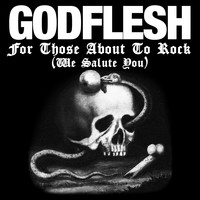 Godflesh - For Those About to Rock (We Salute You)