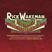 Rick Wakeman - Unleashing the Tethered One
