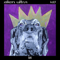 Alien Ultra - K D 3