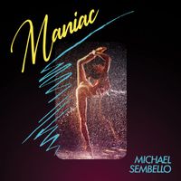 Michael Sembello - Maniac (Re-Recorded)