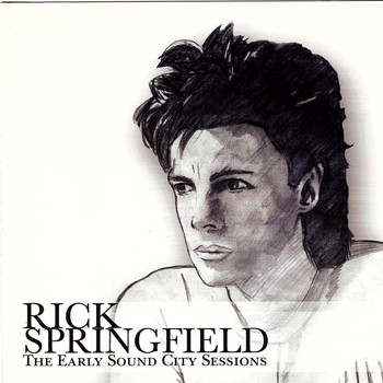 Rick Springfield - The Early Sound City Sessions