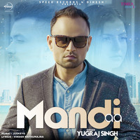 Yugraj Singh - Mandi Aa - Single