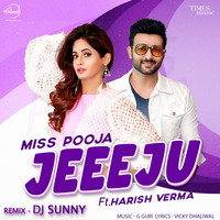 Miss Pooja - Jeeeju (Remix)