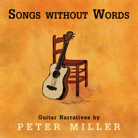 Peter Miller - Songs Without Words
