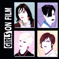 Girls On Film - Get Close To Me EP