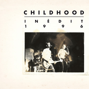 Childhood - Inèdit 1997