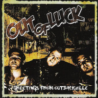 Out Of Luck - Greetings from Outbackville (Explicit)