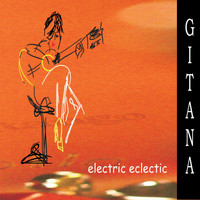 Gitana - Electric-eclectic