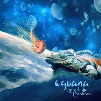 Eguana - Liquid Emotions
