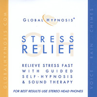 Global Hypnosis - Stress Relief Now