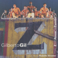 Gilberto Gil - Z - 300 Anos de Zumbi