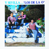 Los de la O - Y Sevilla …