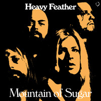 Heavy Feather - Mountain of Sugar