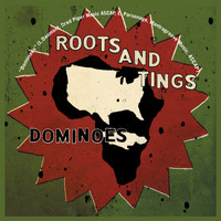 Roots And Tings - Dominoes (Explicit)