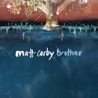 Matt Corby - Brother (Clean Version)