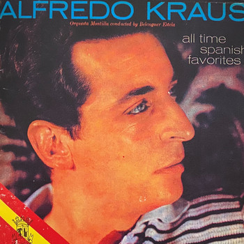 Alfredo Kraus & Orquesta Montilla - All Time Spanish Favorites