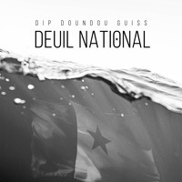 Dip Doundou Guiss - Deuil National