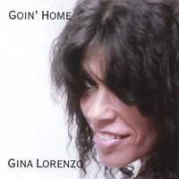 Gina Lorenzo - Goin' Home