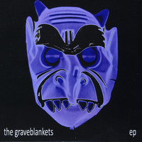 the graveblankets - EP