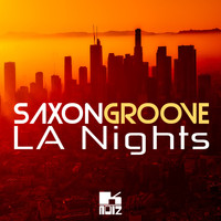 Saxongroove - LA Nights