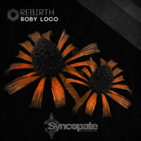 Roby Loco - Rebirth