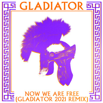 Gladiator - Now We Are Free (Gladiator 2021 Remixes)