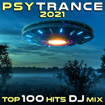 DoctorSpook, Goa Doc, Psytrance Network - PsyTrance 2021 Top 100 Hits DJ Mix