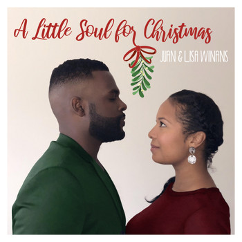 Juan & Lisa Winans - A Little Soul For Christmas