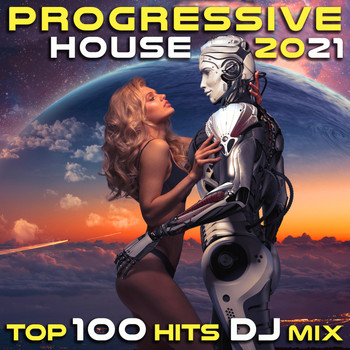 DoctorSpook, Goa Doc - Progressive House 2021 Top 100 Hits DJ Mix
