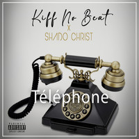 Kiff No Beat - Téléphone (Explicit)