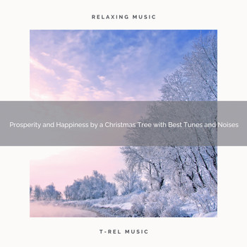 Christmas Sounds, Christmas Party Time - Prosperity and Happiness by a Christmas Tree with Best Tunes and Noises