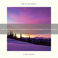 XMAS Mood, Instrumental Christmas Hymns - Peace and Happiness by a Christmas Tree with Recharging Tunes and Noises