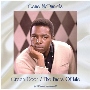 Gene McDaniels - Green Door / The Facts Of Life (Remastered 2020)