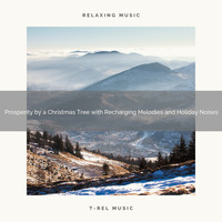 Christmas Moods, Silent Night Sounds - Prosperity by a Christmas Tree with Recharging Melodies and Holiday Noises