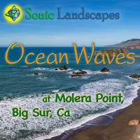 Sonic Landscapes - Ocean Waves at Molera Point, Big Sur, Ca