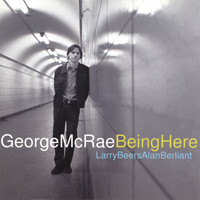 George McRae - Being Here