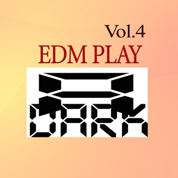 Various Artists - EDM PLAY,Vol.4